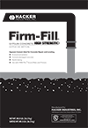 FIRM-FILL® High Strength FIRM-FILL® High Strength